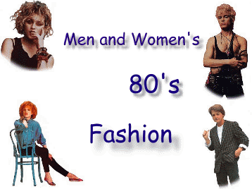 1980s Fashion and Clothes