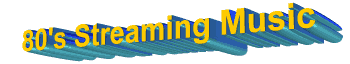 80's Streaming Songs